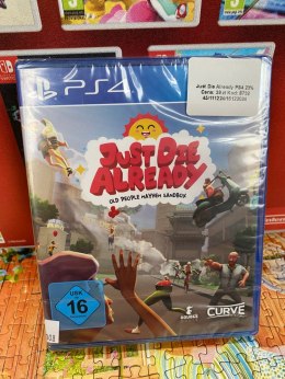 Just Die Already - PS4